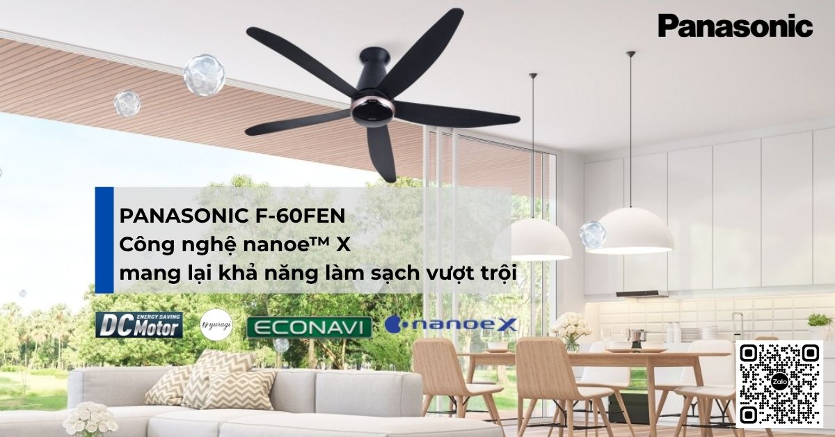 Quạt Trần Panasonic F‑60FEN – Gió Mát, Lọc Sạch, Tiện Nghi Thông Minh - MADE IN MALAISIA